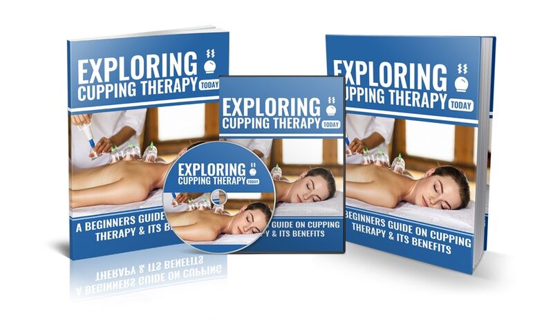 eCover representing Exploring Cupping Therapy Video Upgrade Videos, Tutorials & Courses with Master Resell Rights