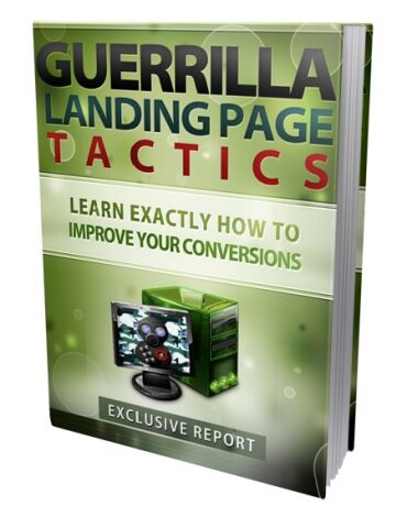 eCover representing Guerilla Landing Page Tactics eBooks & Reports with Personal Use Rights