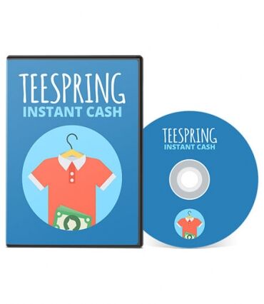 eCover representing Teespring Instant Cash Videos, Tutorials & Courses with Master Resell Rights