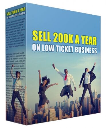eCover representing Sell 200K a Year in Low Ticket Business eBooks & Reports with Master Resell Rights