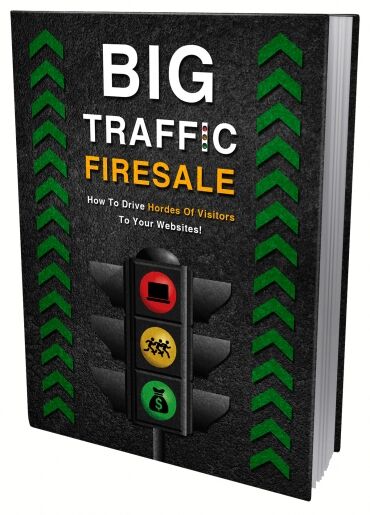 eCover representing Big Traffic Firesale eBooks & Reports with Master Resell Rights