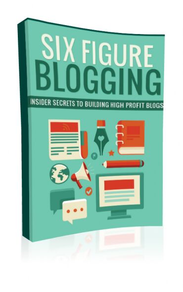 eCover representing Six Figure Blogging eBooks & Reports with Master Resell Rights