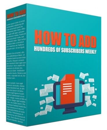 eCover representing How to Add Hundreds of Subscribers Weekly Videos, Tutorials & Courses with Master Resell Rights