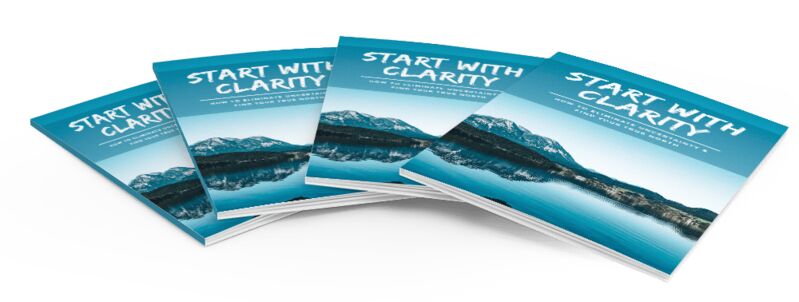 eCover representing Start With Clarity eBooks & Reports with Master Resell Rights