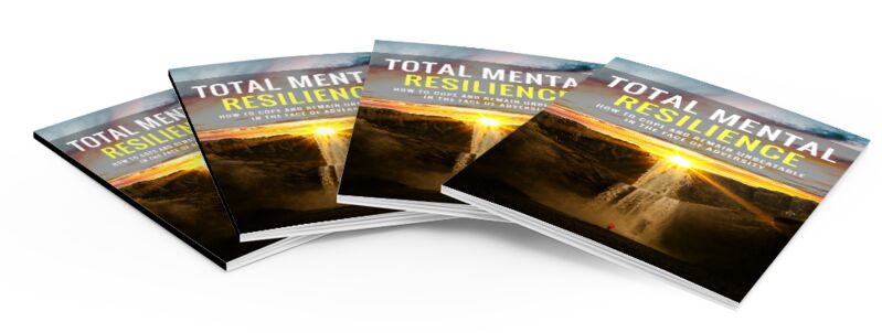 eCover representing Total Mental Resilience eBooks & Reports with Master Resell Rights