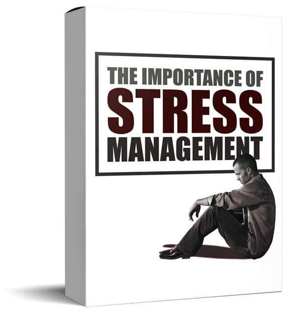 eCover representing The Importance Of Stress Management Videos, Tutorials & Courses with Master Resell Rights