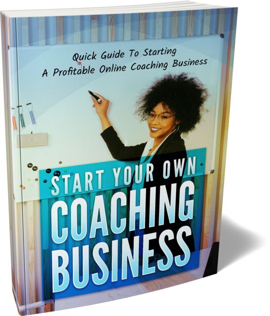 eCover representing Start Your Own Coaching Business eBooks & Reports with Master Resell Rights