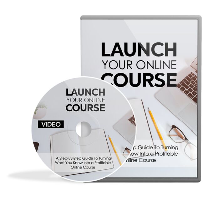 eCover representing Launch Your Online Course Video Upgrade Videos, Tutorials & Courses with Master Resell Rights