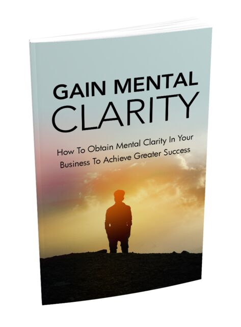 eCover representing Gain Mental Clarity eBooks & Reports with Master Resell Rights