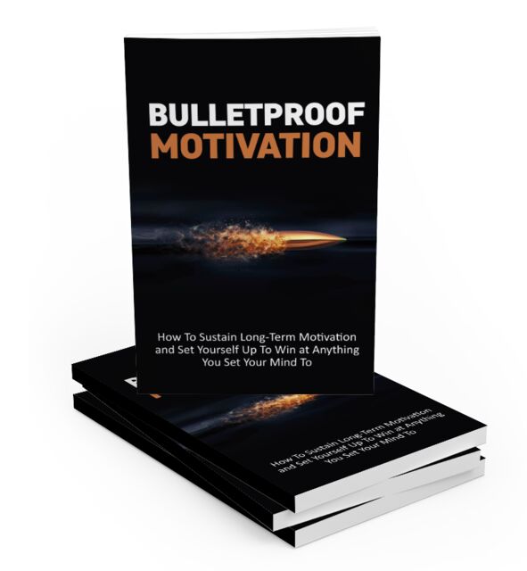 eCover representing Bulletproof Motivation eBooks & Reports with Master Resell Rights