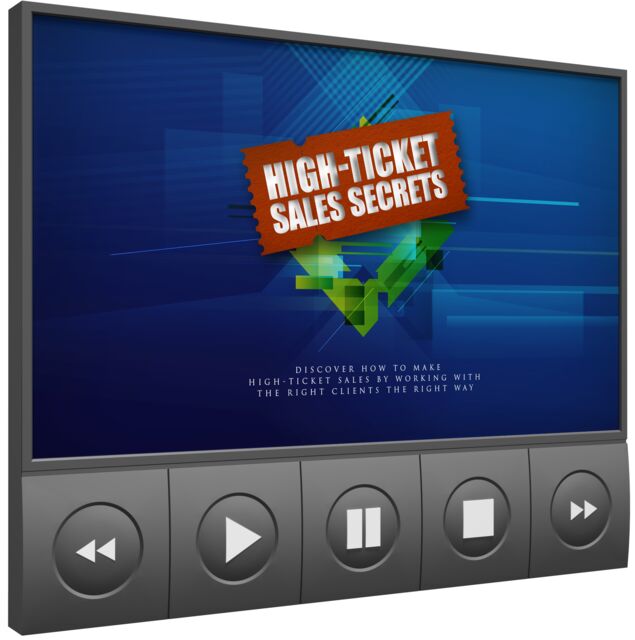 eCover representing High Ticket Sales Secrets Video Upgrade Videos, Tutorials & Courses with Master Resell Rights