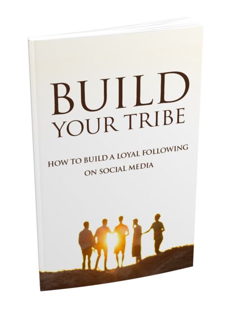eCover representing Build Your Tribe eBooks & Reports with Master Resell Rights