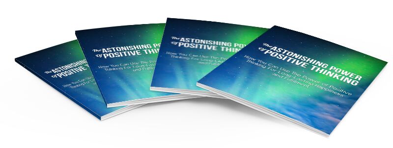 eCover representing The Astonishing Power Of Positive Thinking eBooks & Reports with Master Resell Rights